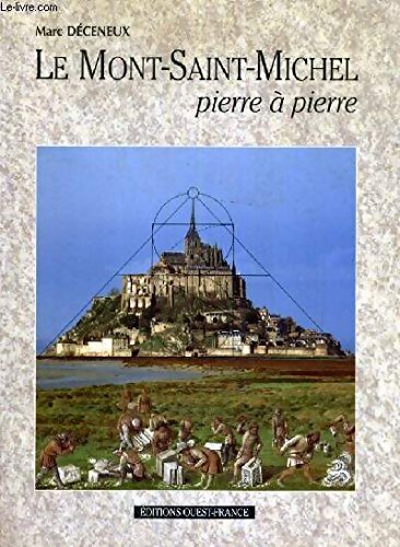 Le mont-saint-michel pierre à pierre - Marc Deceneux - Livre