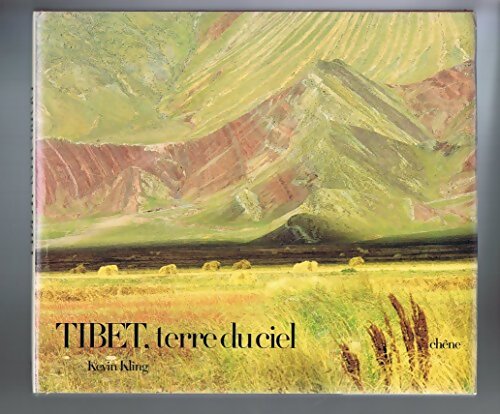 Tibet : Terre du ciel - Kevin Kling - Livre