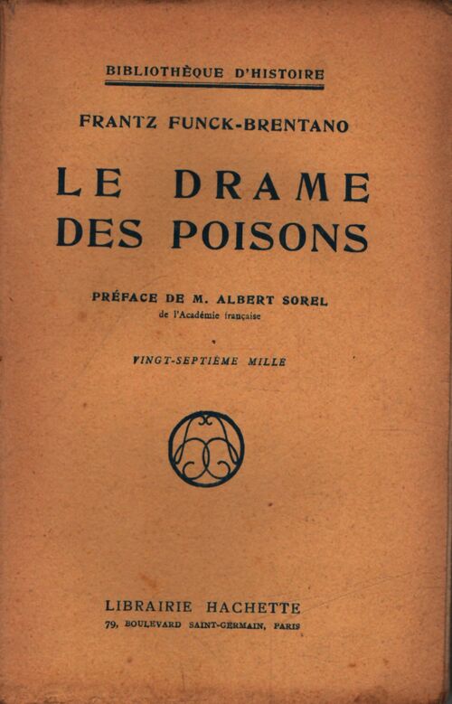 Le drame des poisons - Frantz Funck-Brentano - Livre