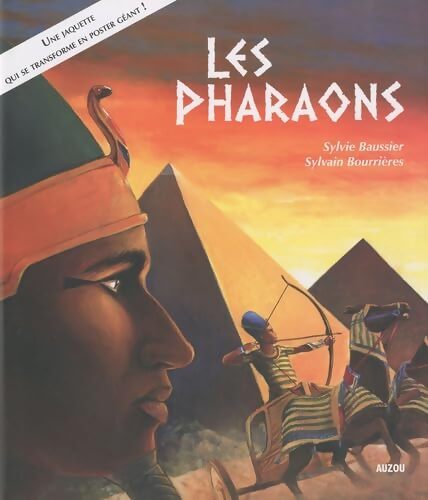 LES PHARAONS - Sylvie Baussier - Livre