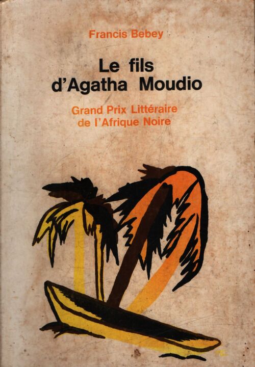 Le fils d'Agatha Moudio - Francis Bebey - Livre