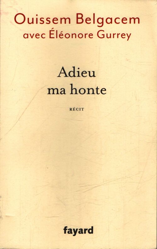 Adieu ma honte - Ouissem Éléonore; Belgacem - Livre