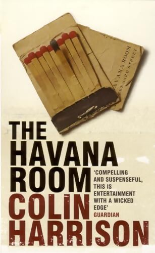 The Havana Room - Colin Harrison - Livre