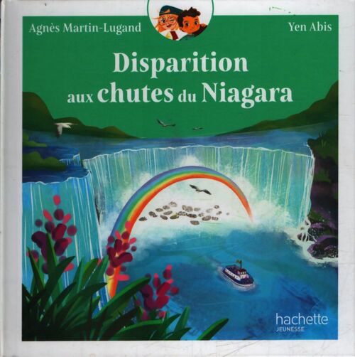 Disparition aux chutes du niagara - Yen Agnès; Abis - Livre