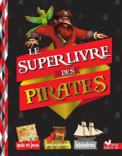 Le super livre des pirates - Sophie Koechlin - Livre