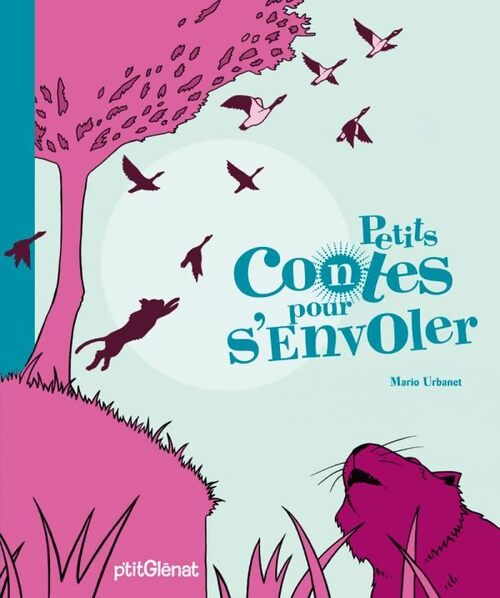 Petits contes pour s'envoler - Mario Urbanet - Livre