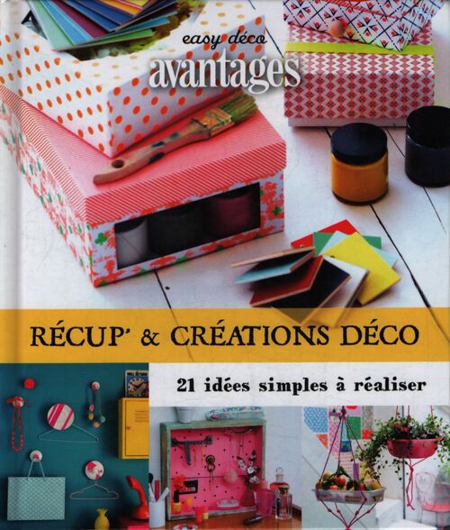 Récup & créations déco - Collectif - Livre