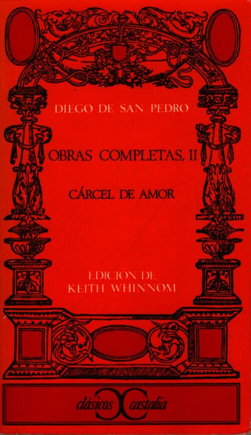 Obras completa Tome II : Càrcel de amor - San - Livre
