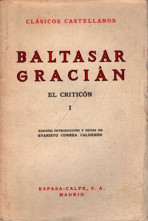 El criticon Tome I - Baltasar Graciàn - Livre