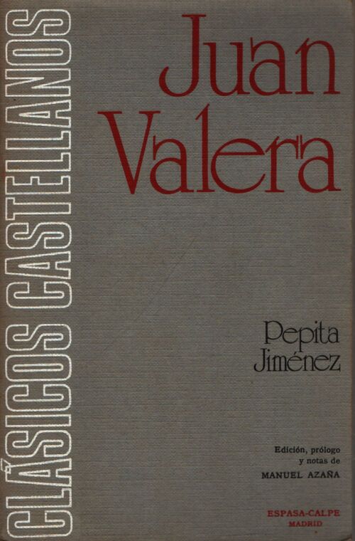 Pepita Jimenez - Juan Valera - Livre