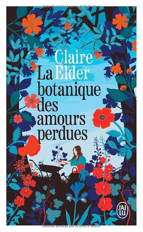 La botanique des amours perdues - Claire Elder - Livre