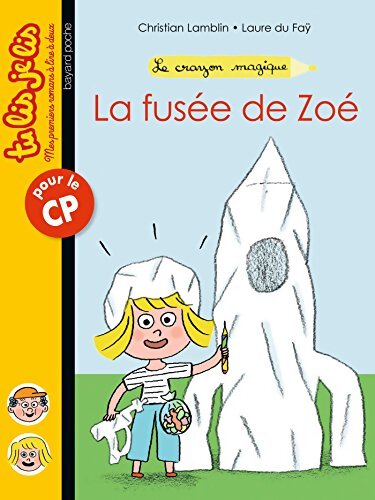 Le crayon magique Tome II : La fusée de zoé - Christian Lamblin - Livre