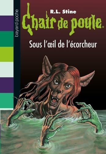 Sous l'oeil de l'écorcheur - R. L. Stine - Livre