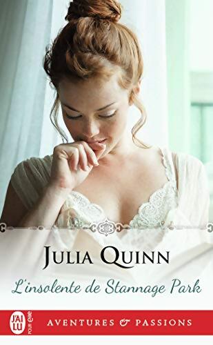L'insolente de Stannage Park - Julia Quinn - Livre