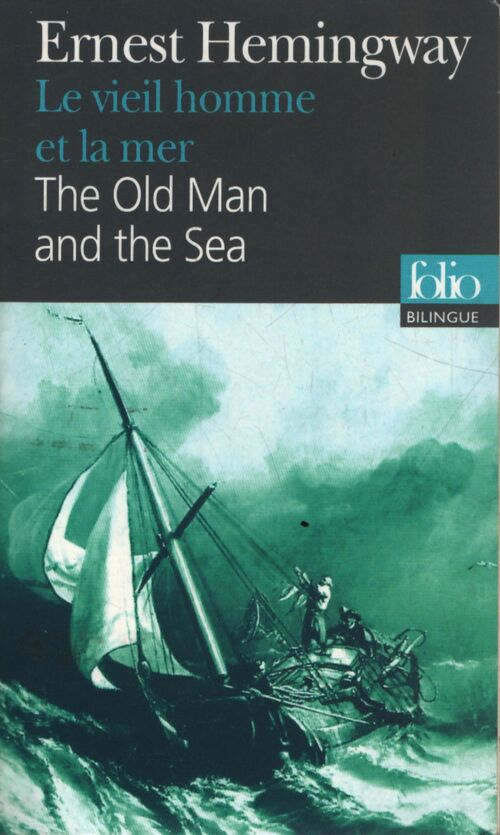 Le vieil homme et la mer - Ernest Hemingway - Livre