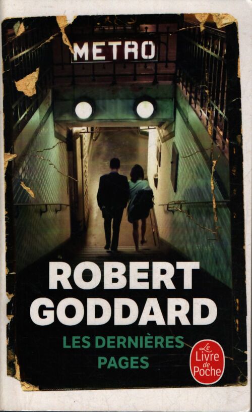 Les Dernières Pages - Robert Goddard - Livre
