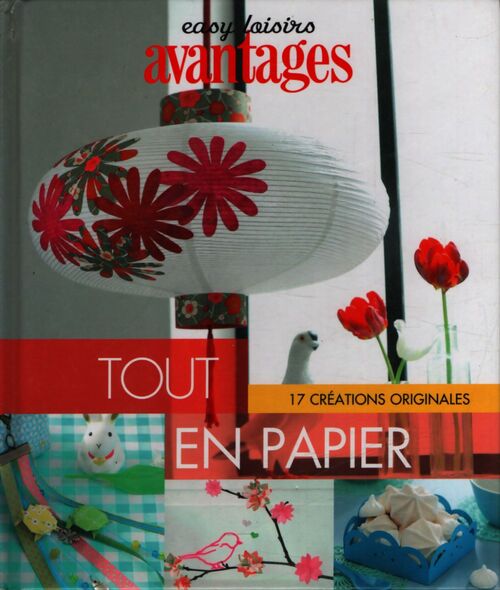 Tout en papier : 17 créations originales - Collectif - Livre
