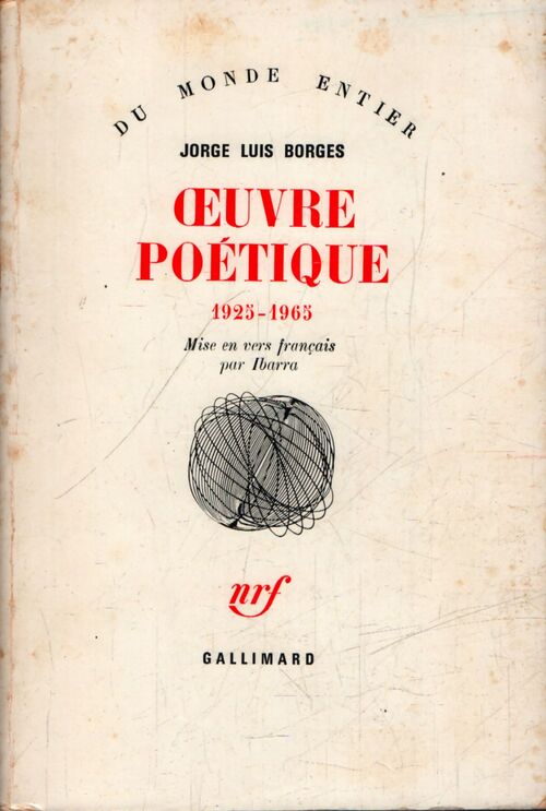 Oeuvre poétique 1925-1965 - Jorge Luis Borges - Livre
