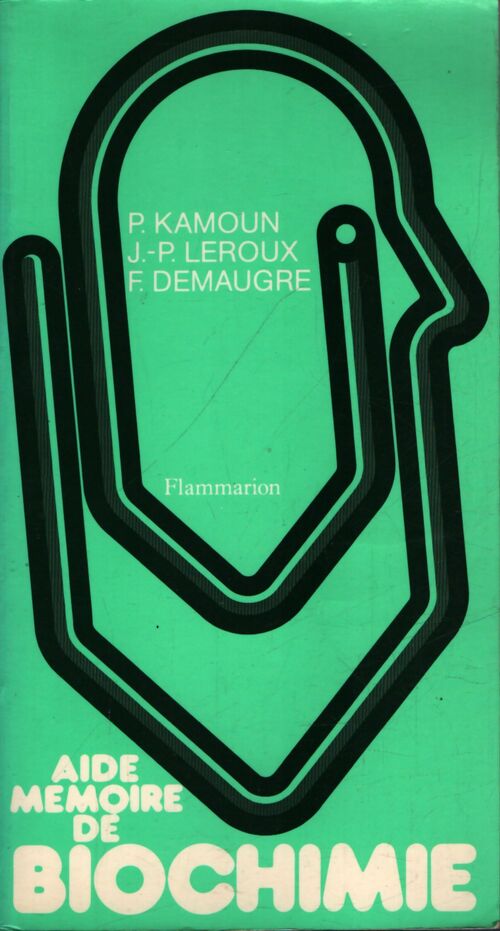 Aide-mémoire de biochimie - Pierre Kamoun - Livre