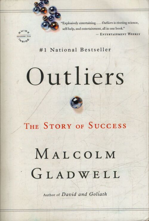 Outliers : The story of success - Malcolm Gladwell - Livre