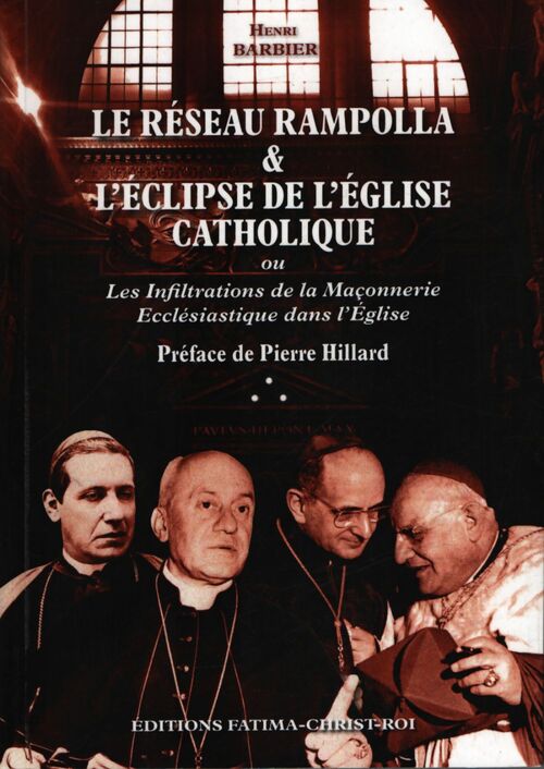 Le réseau Rampola & l'éclipse de l'Eglise catholique - Henri Barbier - Livre