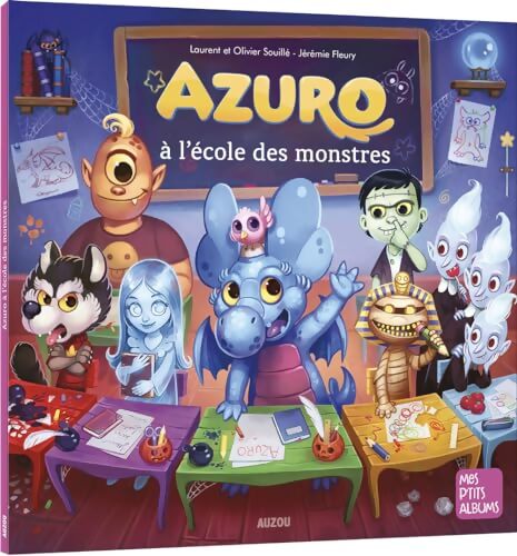 Azuro à l'école des monstres ne - Olivier Souillé - Livre