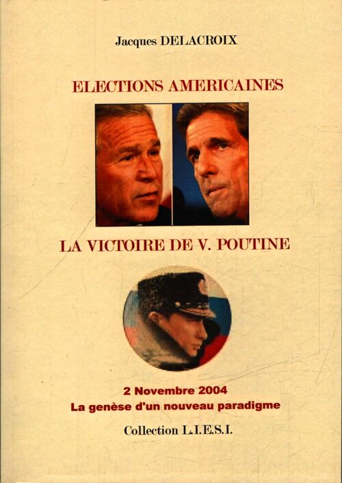 Elections américaines / La victoire de Poutine - Jacques Delacroix - Livre