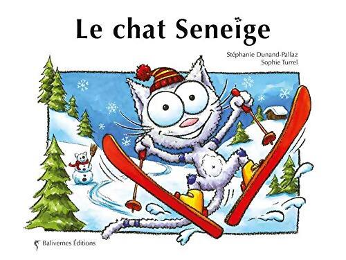 Le chat seneige - Turrel Sophie - Livre