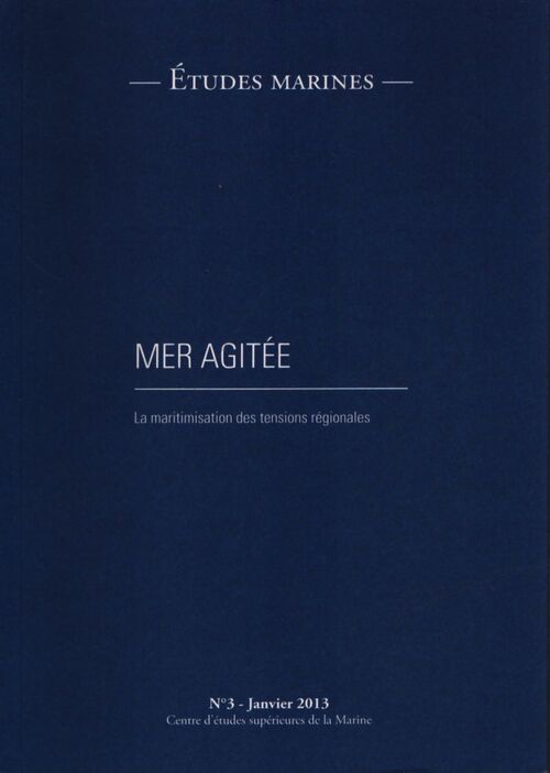 Etudes marines 2013 n°3 : Mer agitée - Collectif - Livre