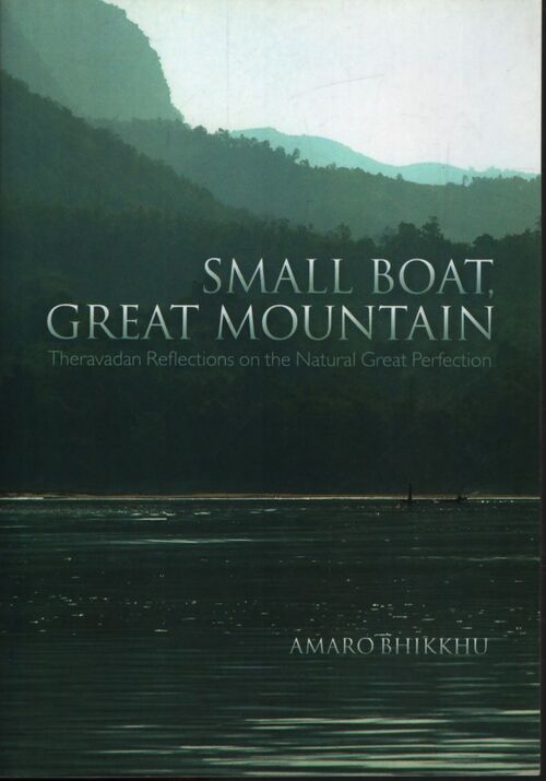 Small boat, great mountain - Amaro Bhikkhu - Livre