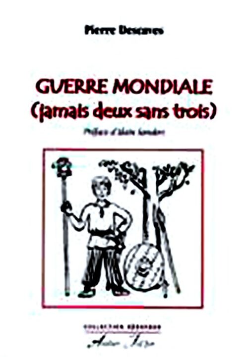 Guerre mondiale - Pierre Descaves - Livre