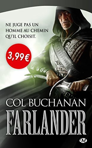 Farlander Tome I : Le C½ur du monde - Col Buchanan - Livre