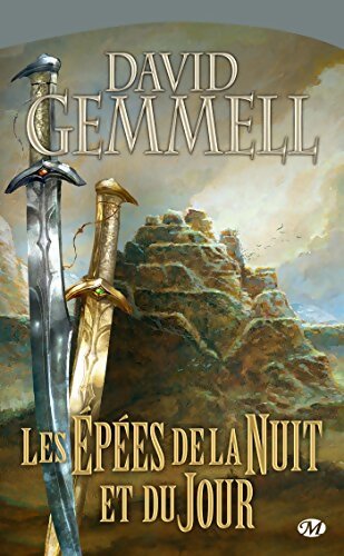 Les épées de la nuit et du jour - David Gemmell - Livre