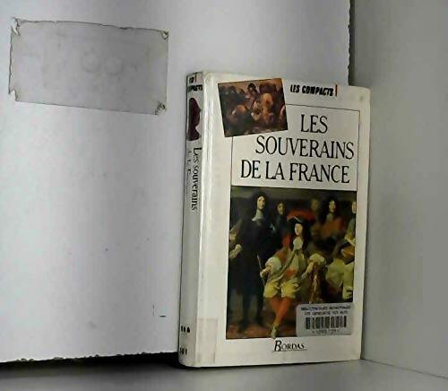 Souverains de France - Jean-Philippe Guinle - Livre