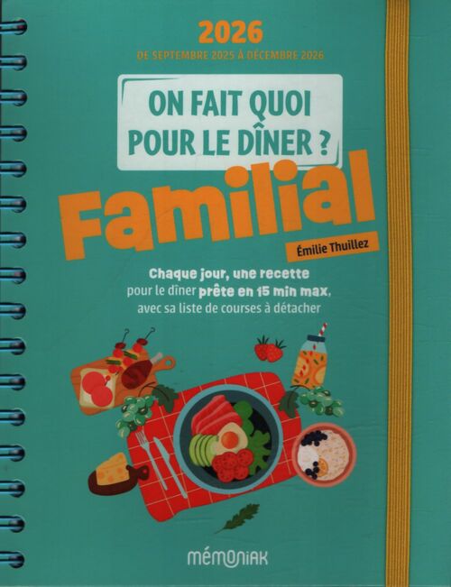 On fait quoi pour le dîner ? - Emilie Thuillez - Livre