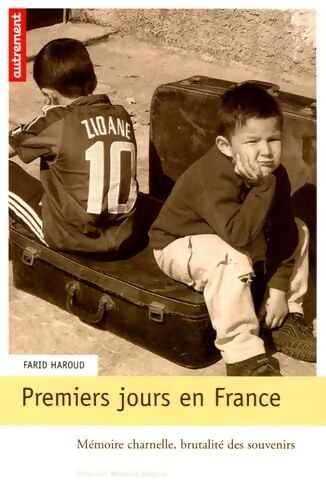 Premiers Jours en France - Farid Haroud - Livre