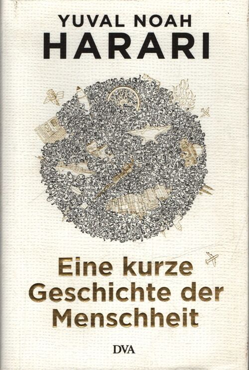 Eine kurze Geschichte der Menschheiy - Yuval Noah Harari - Livre