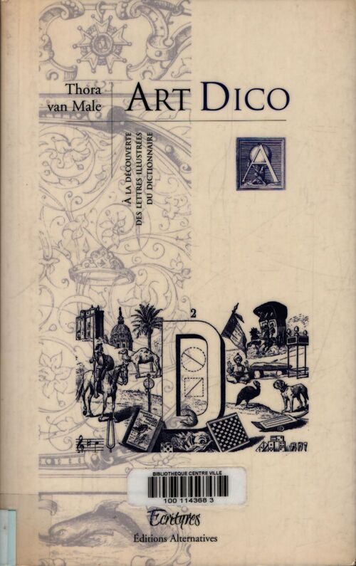 Art dico - Thora Van Male - Livre