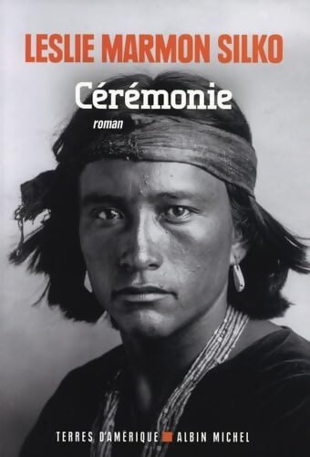 Cérémonie - Leslie M. Silko - Livre