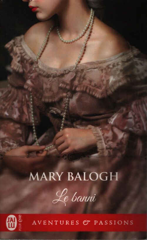 Le banni - Mary Balogh - Livre