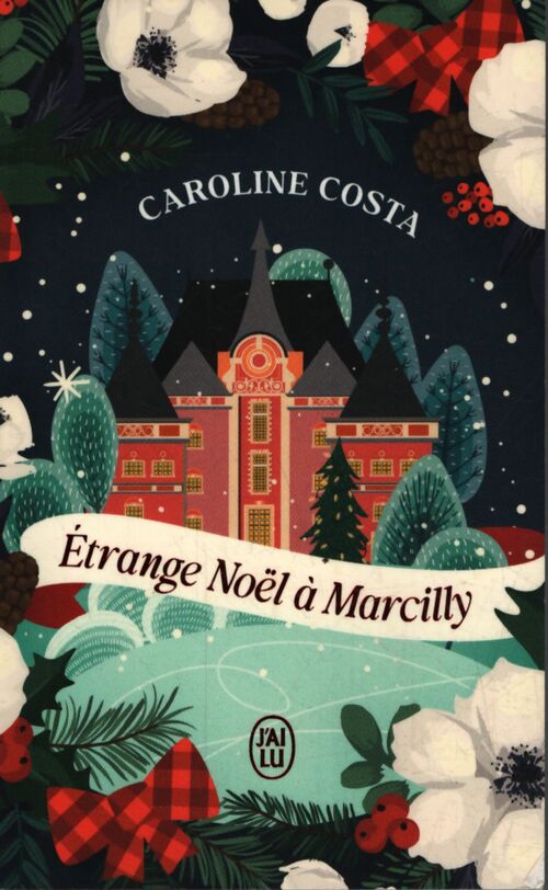 Étrange noël à marcilly - Caroline Costa - Livre