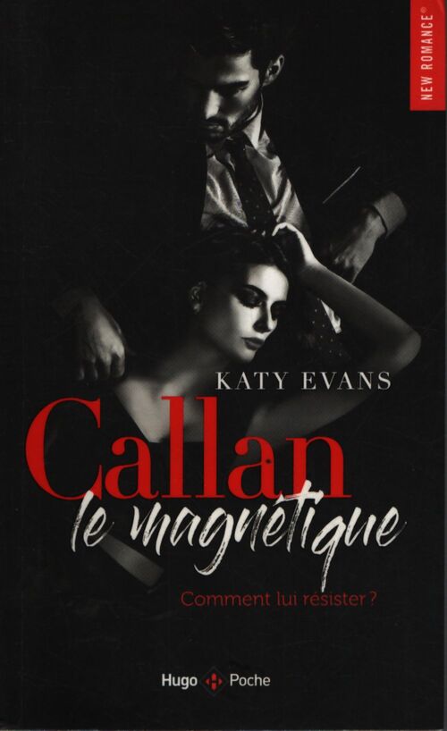 Callan - le magnétique - Katy Evans - Livre