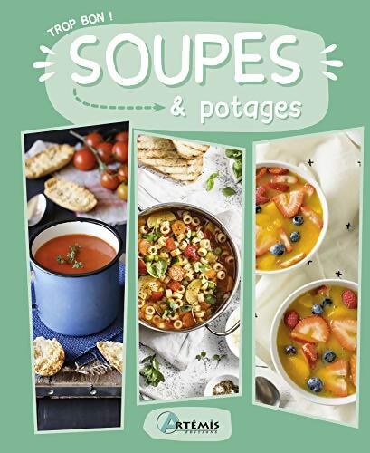 Soupes & potages - Collectif - Livre