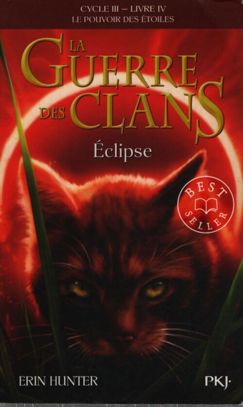 La guerre des clans cycle iii Tome IV : Eclipse - Erin Hunter - Livre