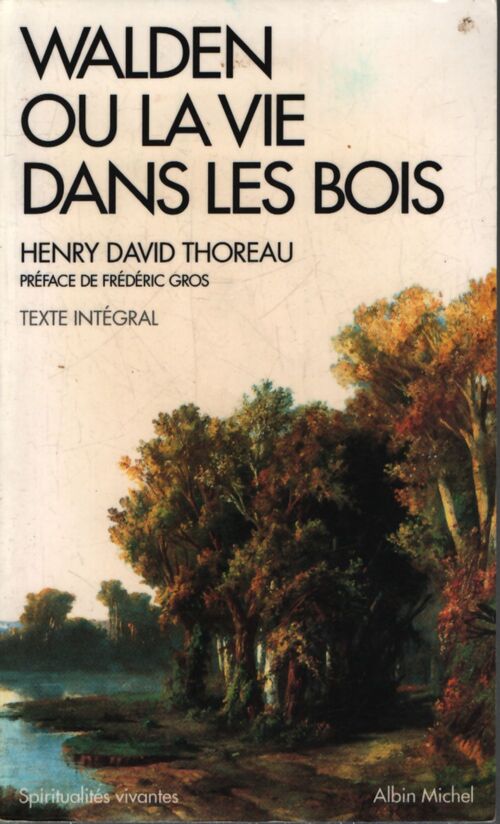 Walden ou la vie dans les bois - Henry David Thoreau - Livre