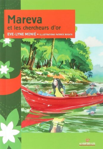 Mareva et les chercheurs d'or - Eve-Lyne Monie - Livre