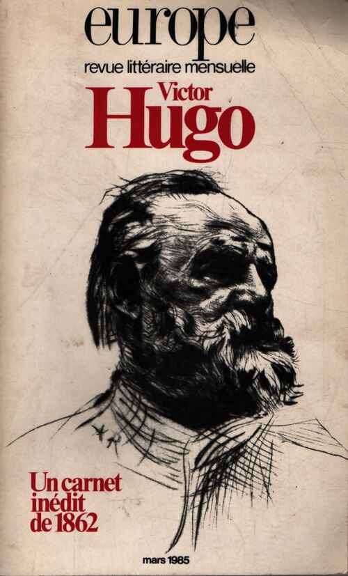 Europe mars 1985 : Victor Hugo, un carnet inédit de 1862 - Collectif - Livre