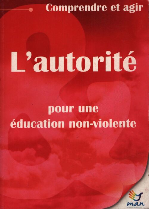 L'autorité, pour une éducation non-violente - Collectif - Livre