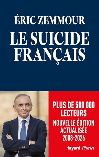 Le suicide français - Eric Zemmour - Livre