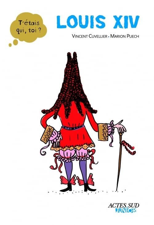 Louis XIV - Vincent Cuvellier - Livre